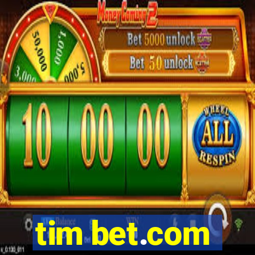 tim bet.com